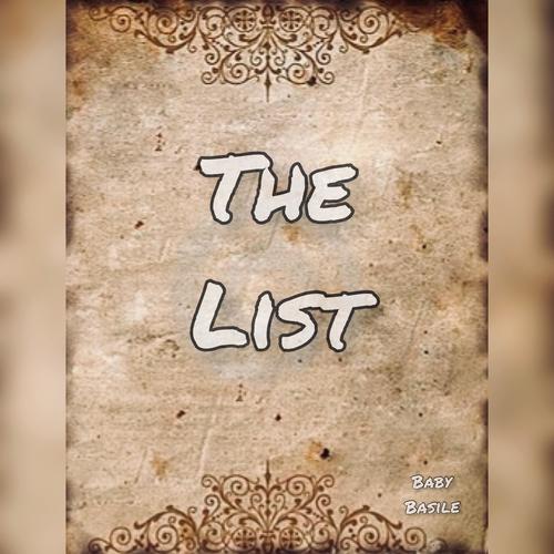 The List (feat. Baby Basile) [Explicit]