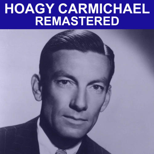 Hoagy Carmichael