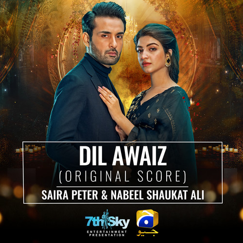 Dil Awaiz (Original Score)