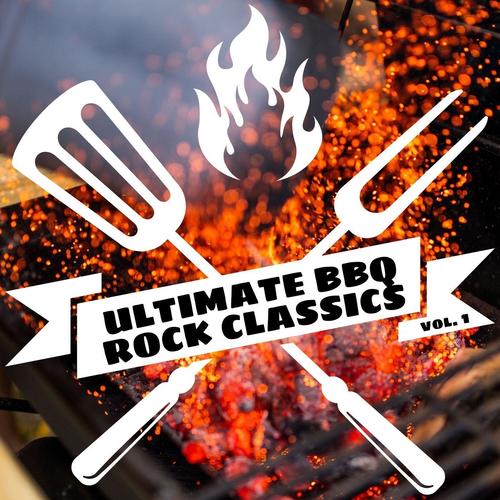 Ultimate BBQ Rock Classics vol. 1