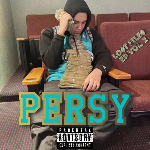 PERSY LOST FILES EP, Vol. 2 (Explicit)