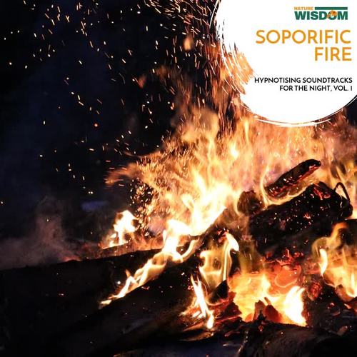 Soporific Fire - Hypnotising Soundtracks for the Night, Vol. 1