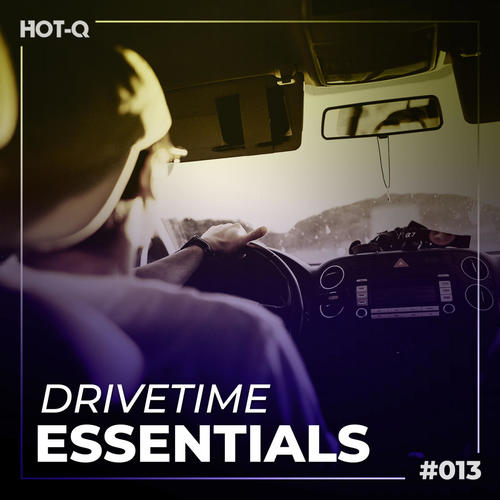 Drivetime Essentials 013