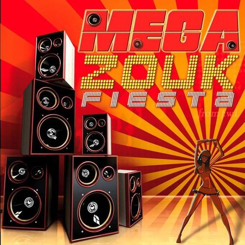 Mega Zouk Fiesta (16 Hits)