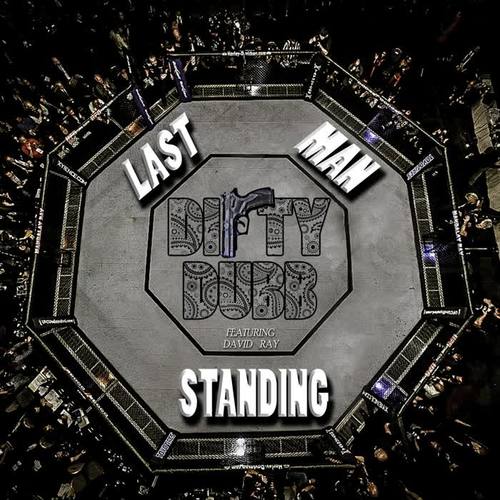 Last Man Standing (feat. David Ray)