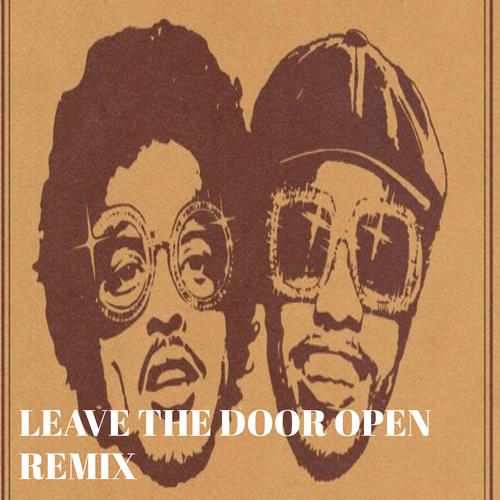 Leave the Door Open Remix