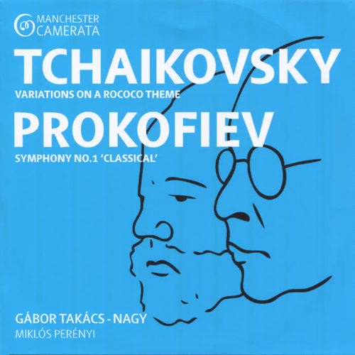 Tchaikovsky: Variations on a Rococo Theme - Prokofiev: Symphony No. 1 