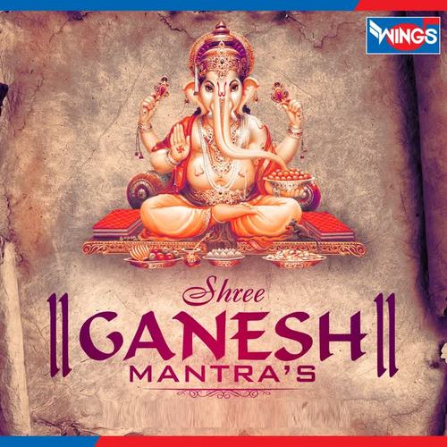 Shree Ganesh Mantra's