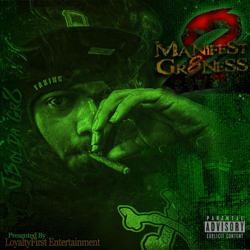 Manifest Gr8ness 2 (Explicit)