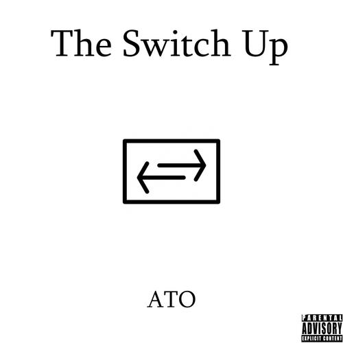 The Switch Up (Explicit)