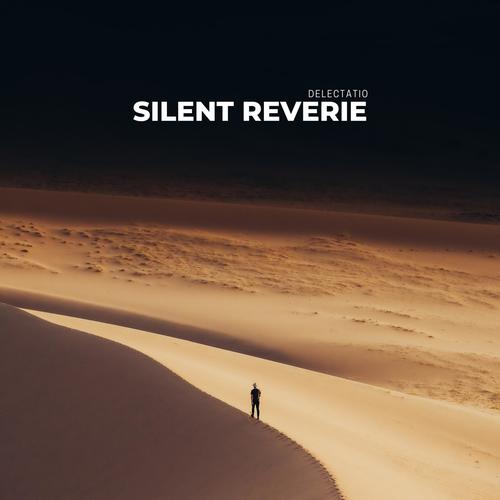 Silent Reverie