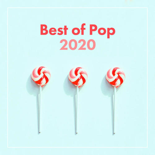 Best of Pop 2020 (Explicit)