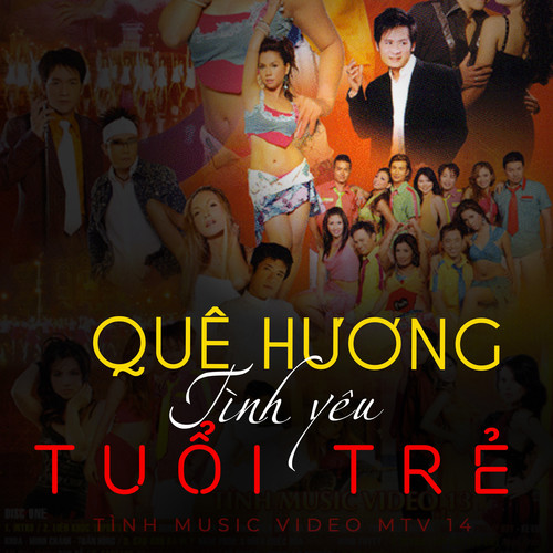 Quê Hương Tình Yêu & Tuổi Trẻ 18 (Tinh Music Video MTV 18)