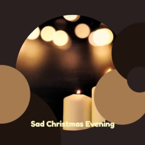 Sad Christmas Evening