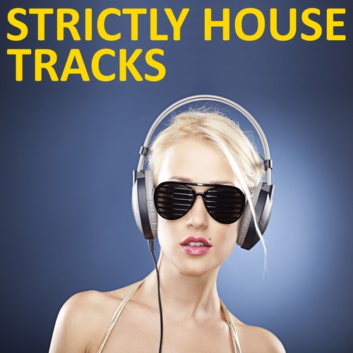 Strictly House Tracks