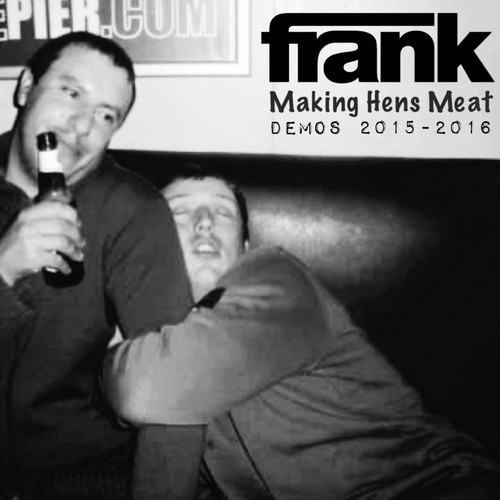 Making Hens Meat: Demos 2015-2016 (Explicit)