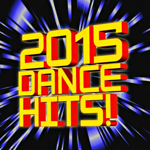 2015 Dance Hits!