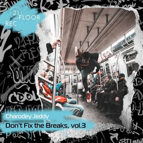 Don't Fix the Breaks, Vol. 3 (Explicit)