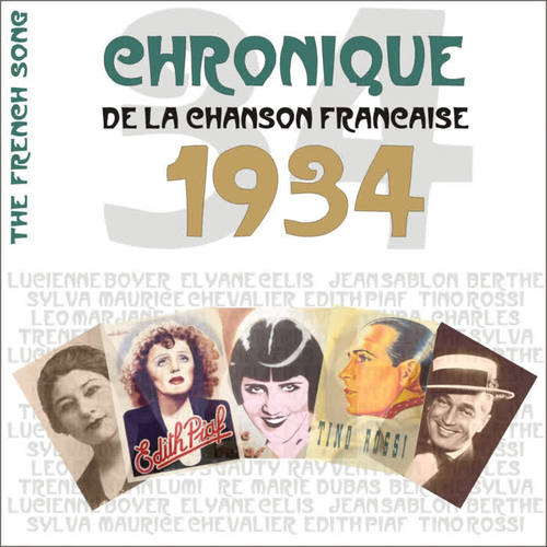 The French Song - Chronique de la Chanson Française (1934) , Vol. 11