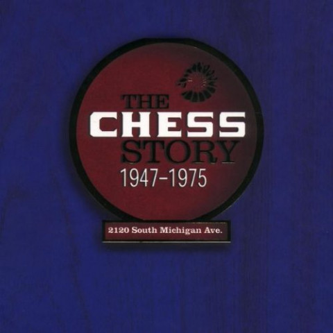 The Chess Story: 1947-1975 (11)