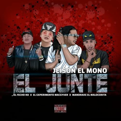 El Junte (Explicit)