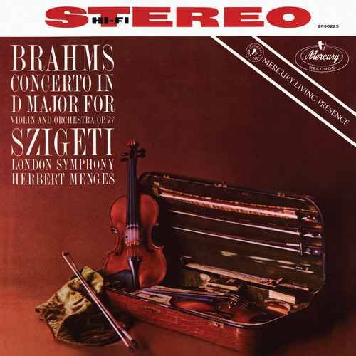 Brahms: Violin Concerto (Joseph Szigeti – The Mercury Masters, Vol. 2)