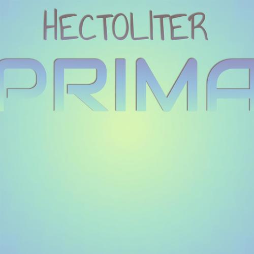 Hectoliter Prima