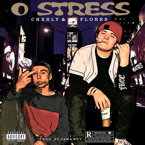 0 STRESS (feat. Flores) [Explicit]