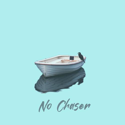 No Chaser