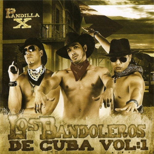 Los Bandoleros de Cuba, Vol. 1