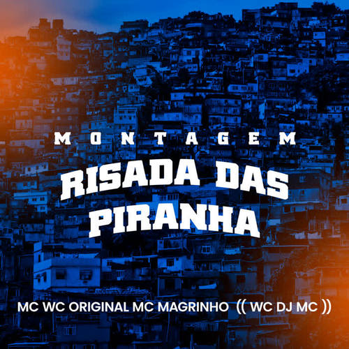 Montagem Risada das Piranha (Explicit)