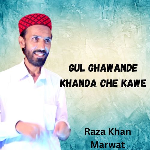 Gul Ghawande Khanda Che Kawe