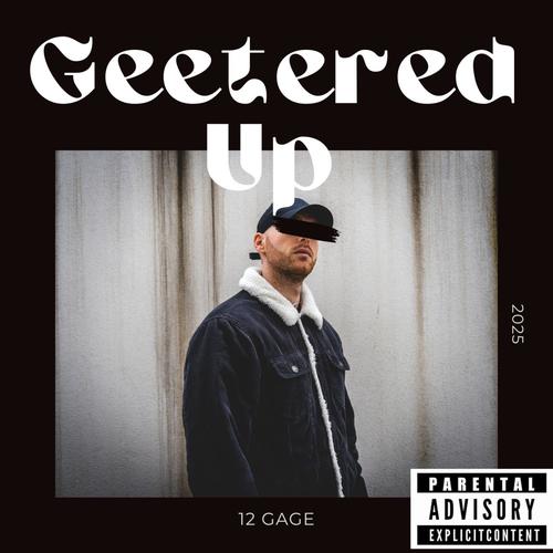 Geetered Up (feat. Dj Bub & Caveman) [Explicit]