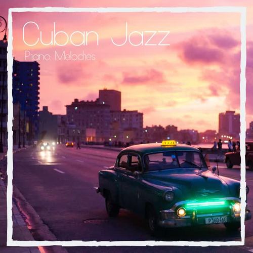 Cuban Jazz Piano Melodies