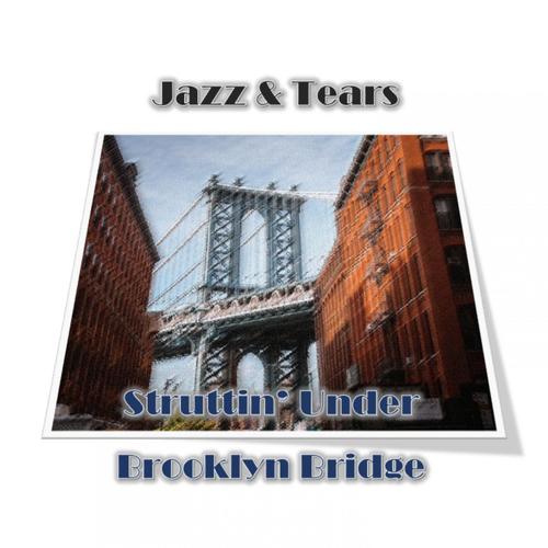 Struttin' Under Brooklyn Bridge