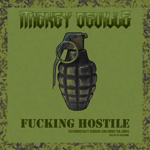 F**king Hostile (feat. Matt Maddox & Burke the Jurke)