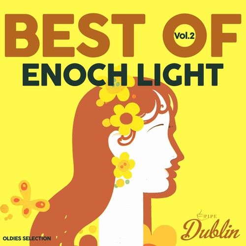 Oldies Selection: Enoch Light - Best Of, Vol. 2