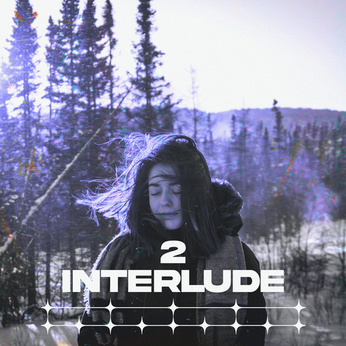 INTERLUDE 2