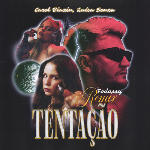 Tentação (Fodassy Remix)