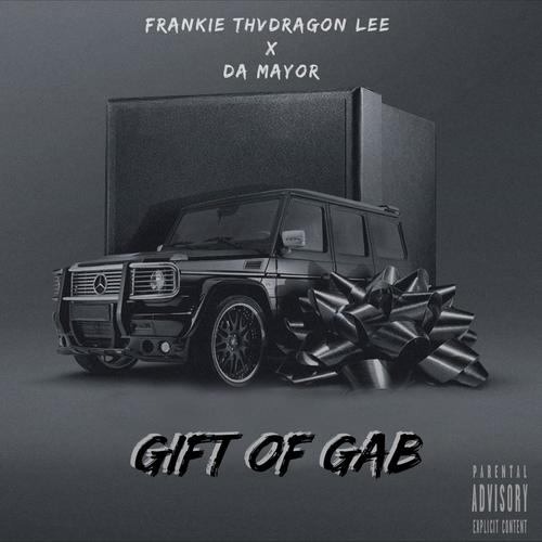 Gift Of Gab (Explicit)