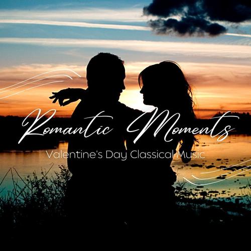 Romantic Moments: Valentine's Day Classical Music