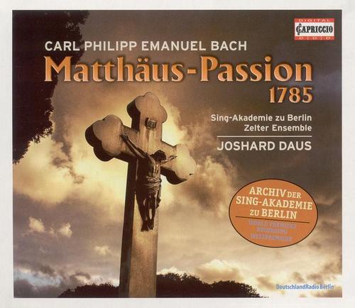 BACH, C.P.E.: St. Matthew Passion (Daus)