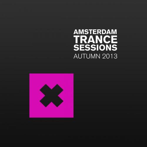 Amsterdam Trance Sessions Autumn 2013