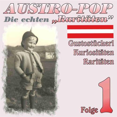 Austropop - Die echten Raritäten 1