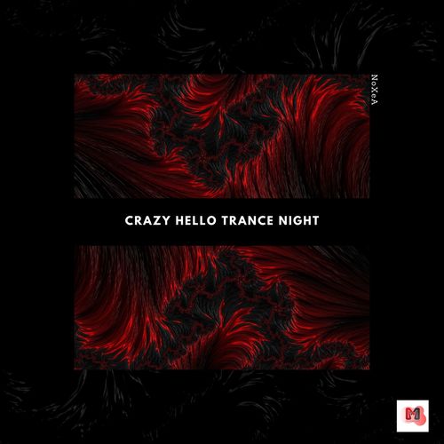 Crazy Hello Trance Night