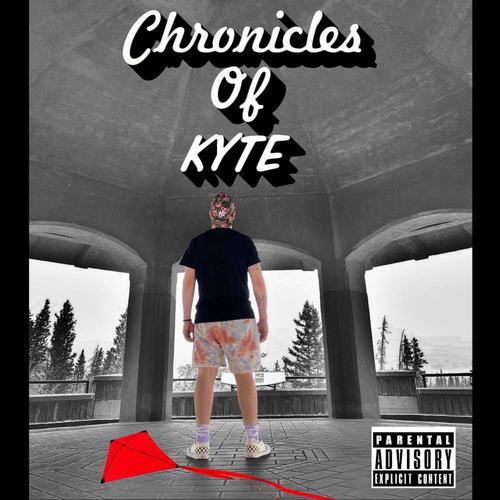 Chronicles Of KYTE (Explicit)