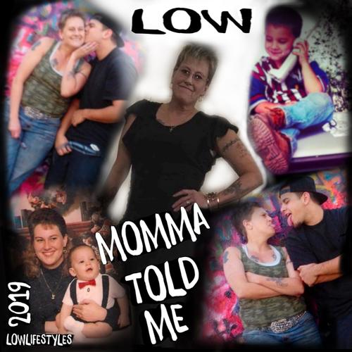 Momma Told Me (Explicit)