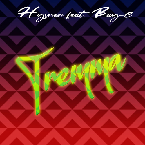 Tremma (Explicit)