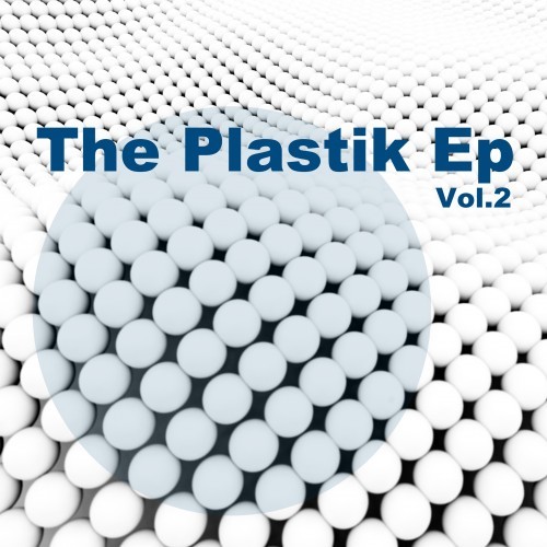 The Plastik EP, Vol. 2