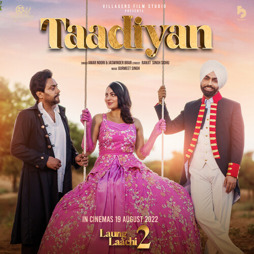 Taadiyan (from the movie 'Laung Laachi 2')